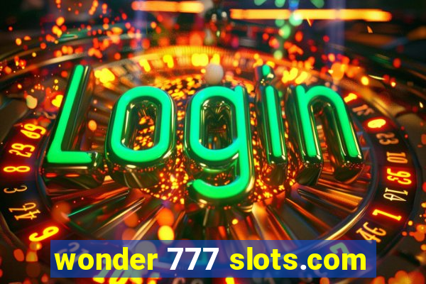 wonder 777 slots.com